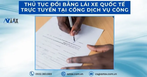 Thủ tục đổi giấy phép lái xe quốc tế trực tuyến